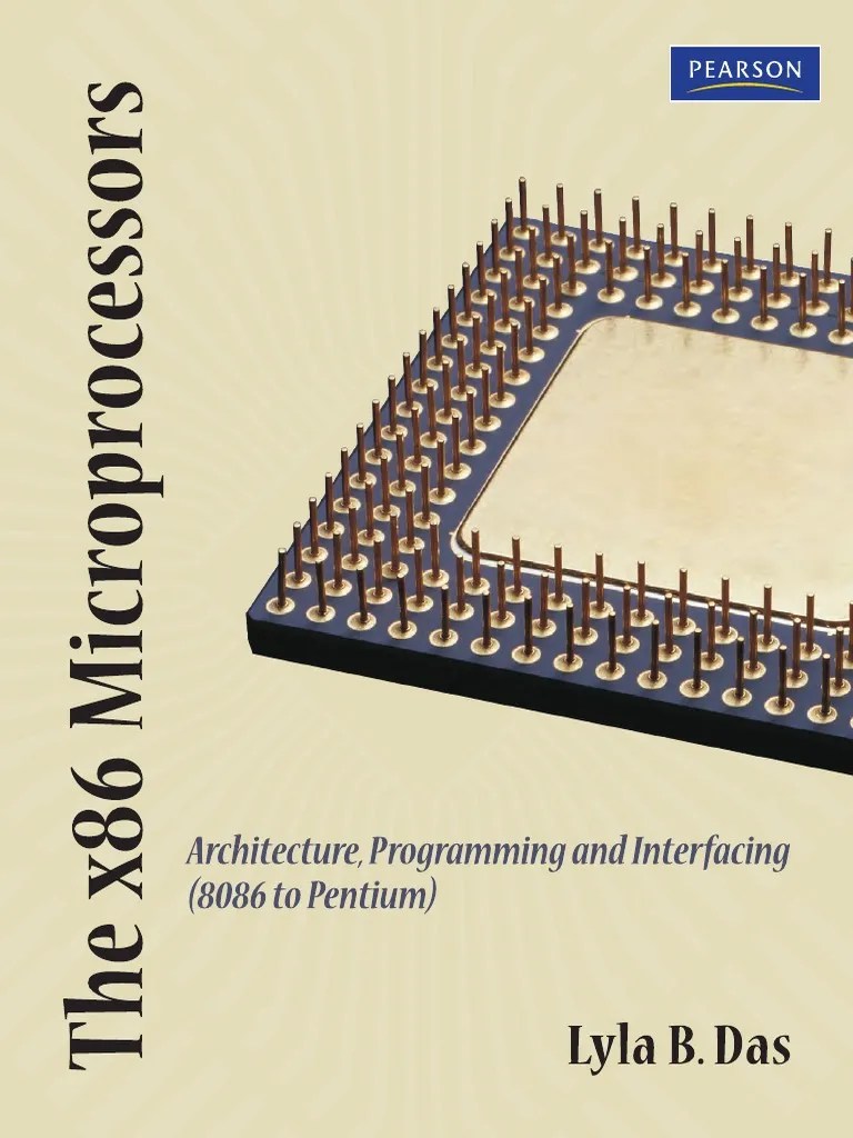 Das, Lyla B The X86 Microprocessors Architecture and Programming