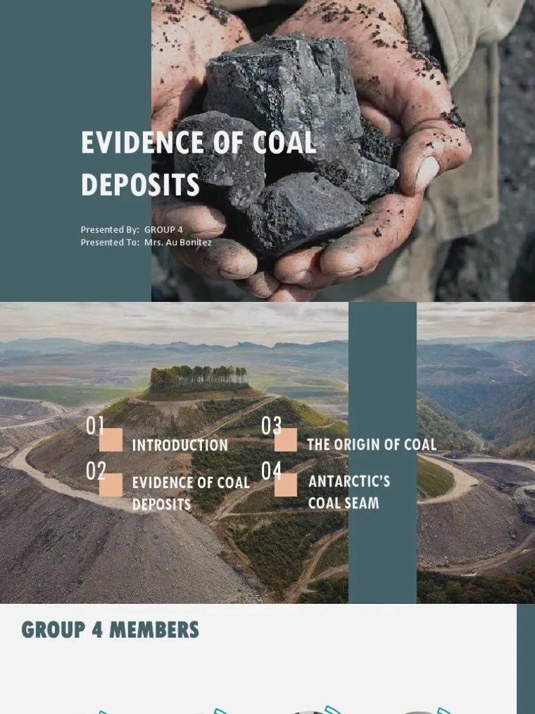 Evidence of Coal Deposits Presented By GROUP 4 Presented To Mrs. Au Bonitez PDF Coal