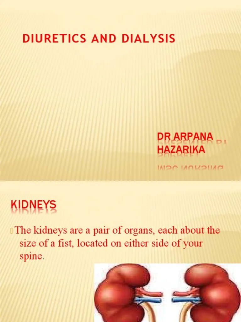 Diuretics and Dialysis DR Arpana Hazarika PDF Kidney Hemodialysis