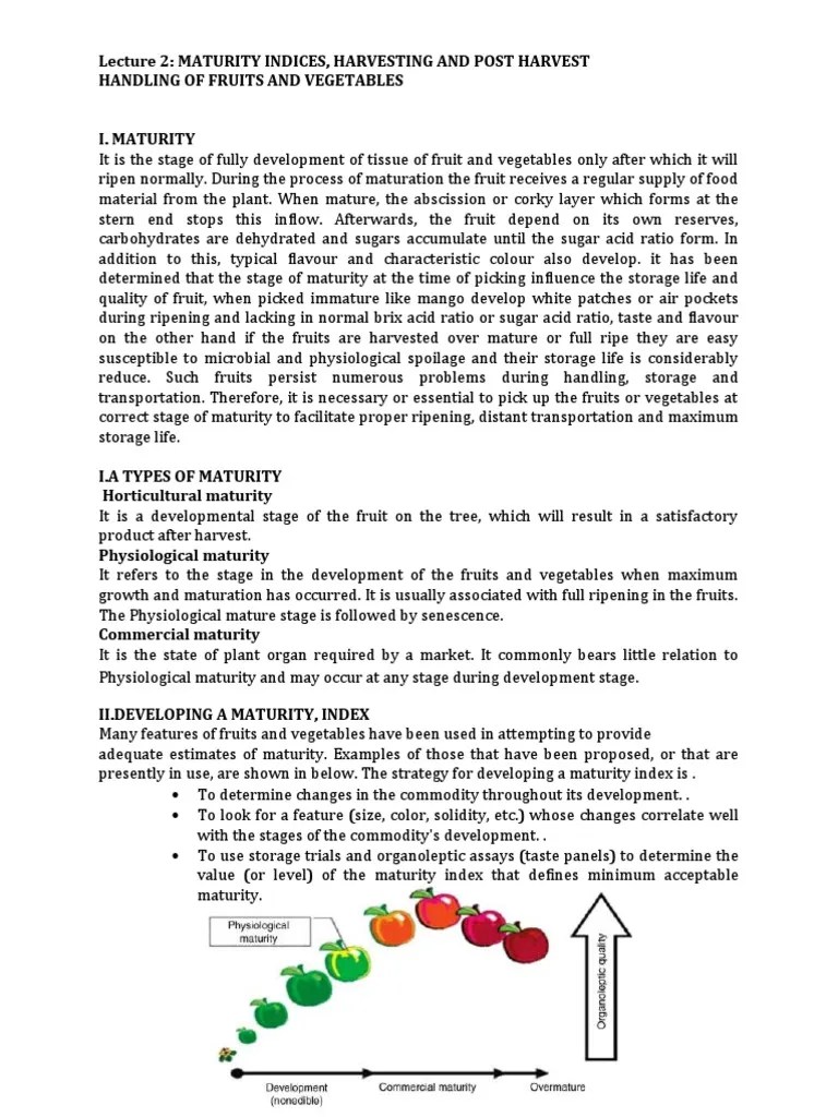 Lecture 2 Maturity Indices, Harvesting and Post Harvest Handling of