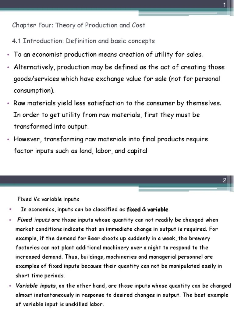 Chapter Four Theory of Production and Cost 4.1 Introduction