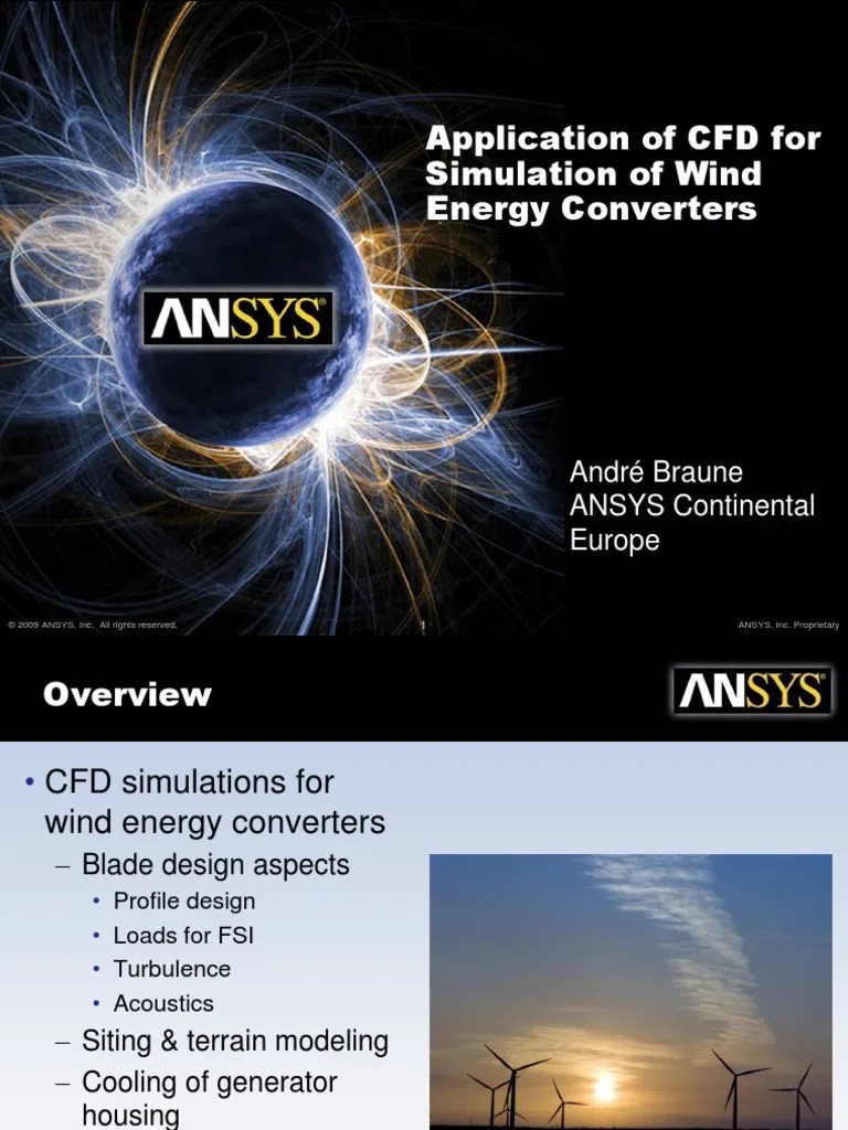ANSYSCFD for Simulation of Wind Energy Converters Wind