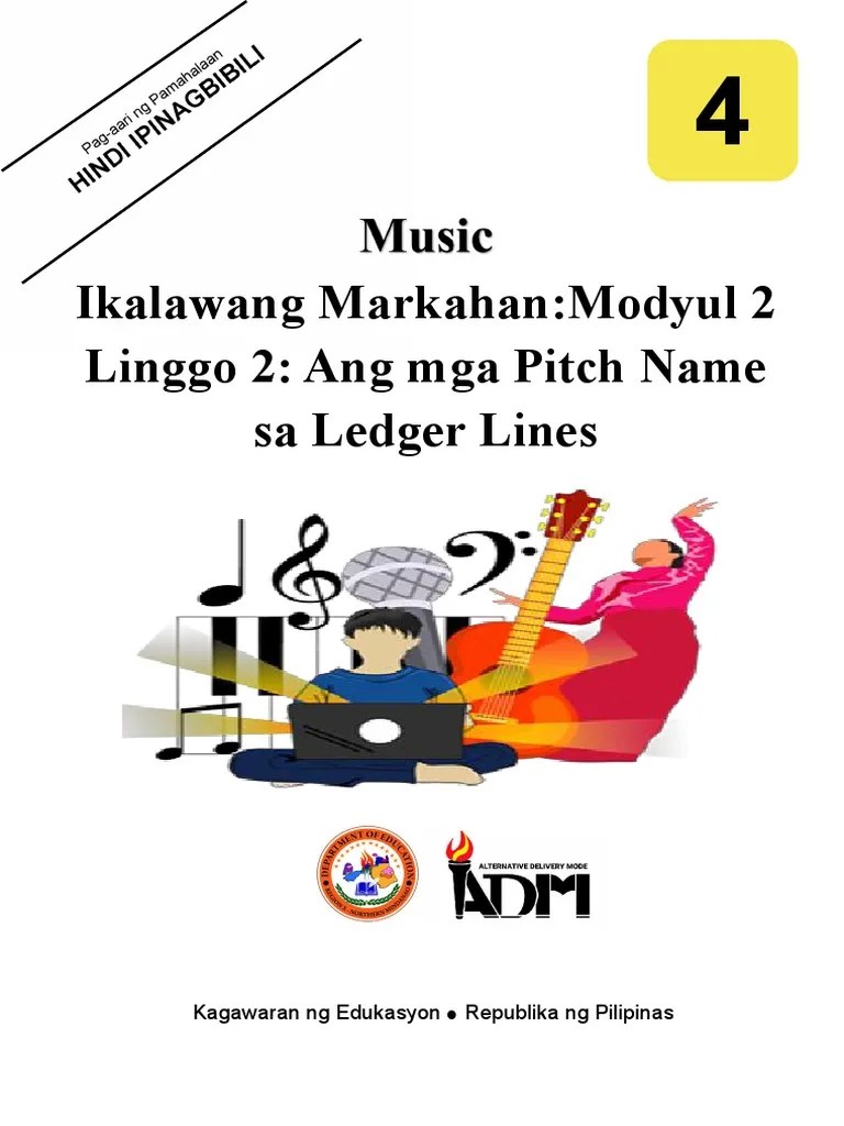 Music4 q2 Mod2 Ang Mga Pitch Name Sa Ledger lineABRIDGED PDF