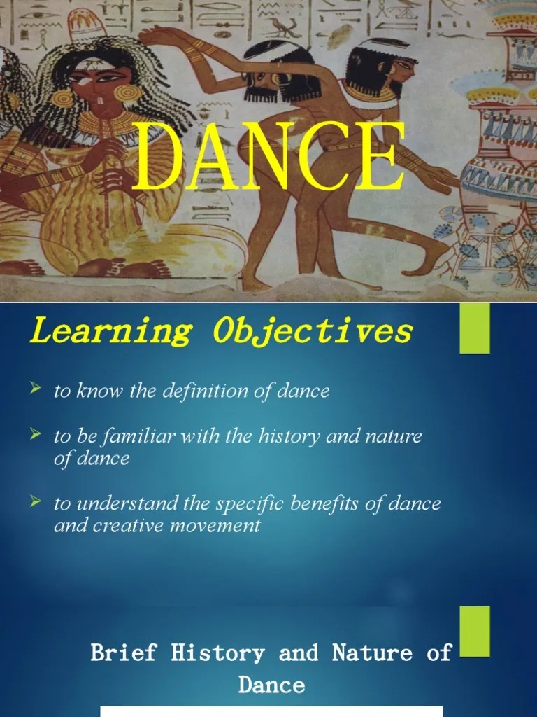 Brief History and Nature of Dance PDF Dances Entertainment
