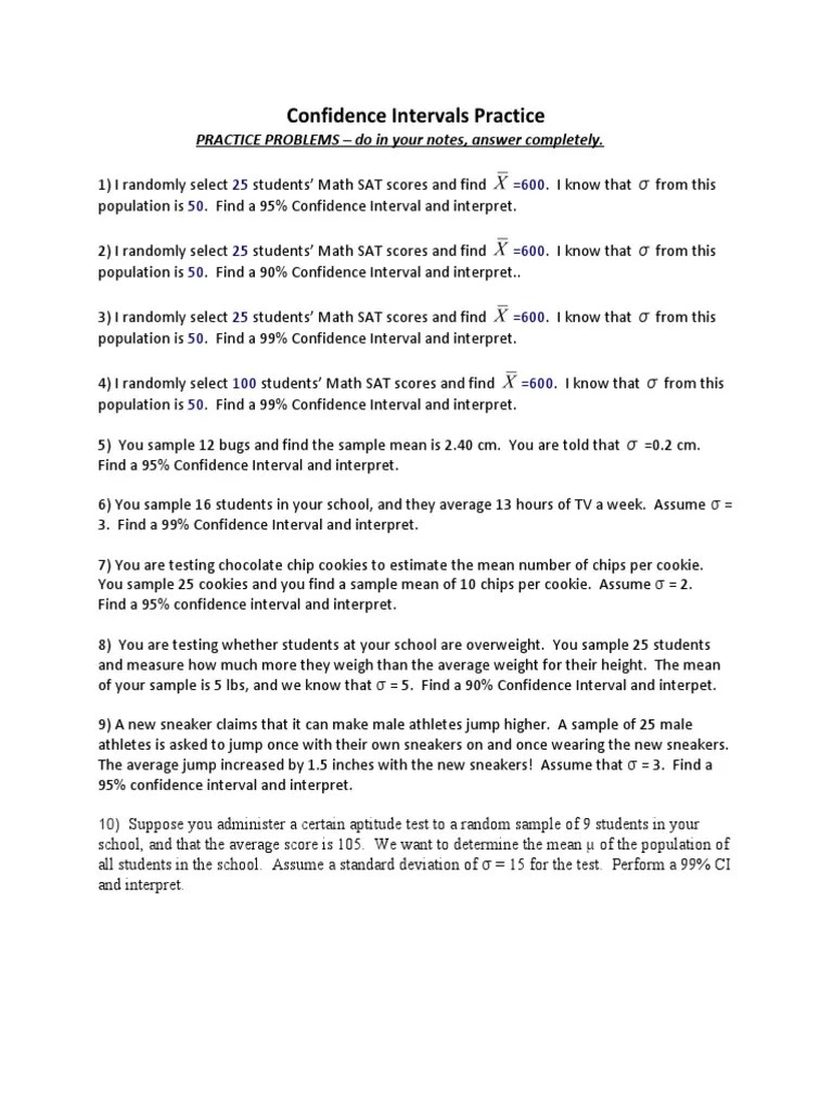 Confidence Intervals Practice: PRACTICE PROBLEMS - Do in Your Notes