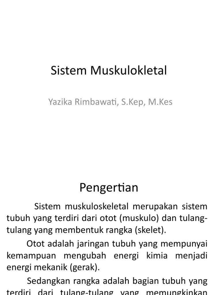 Sistem Muskulokletal: Yazika Rimbawati, S.Kep, M.Kes | PDF