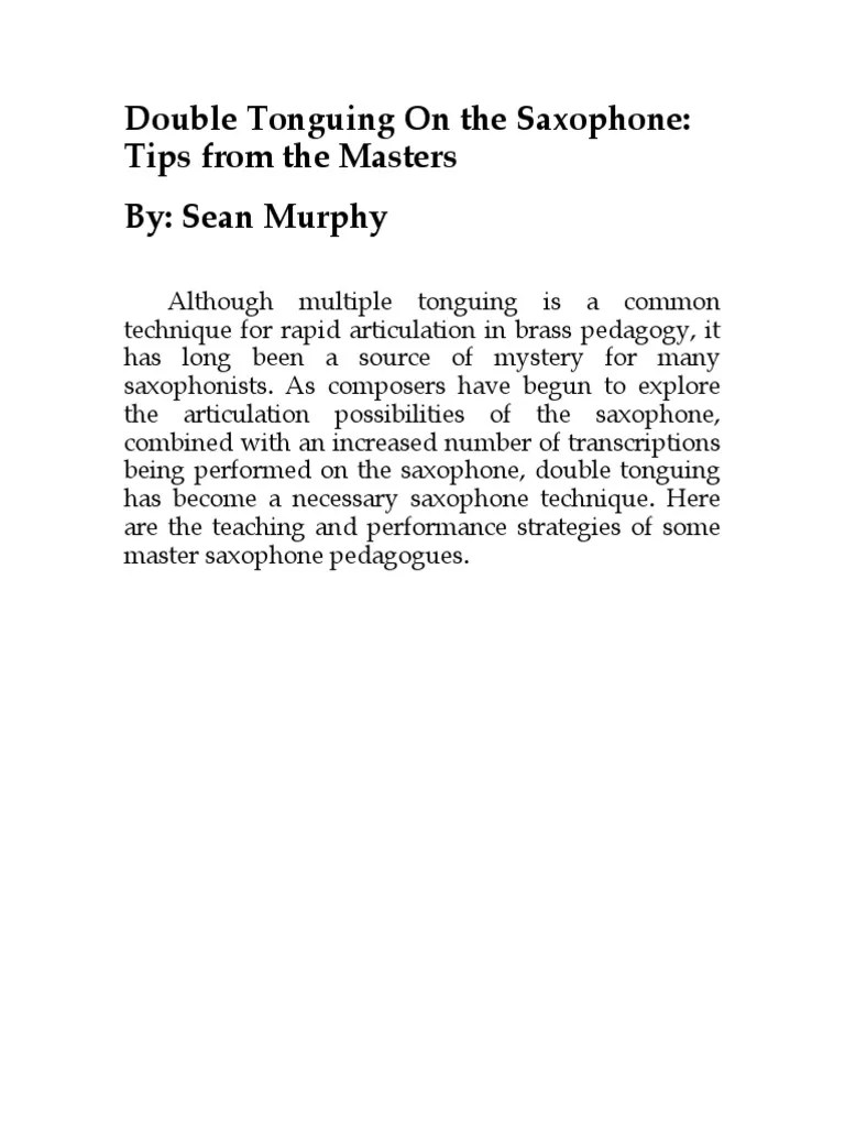 Master Saxophonists Share Their Techniques for Developing Double