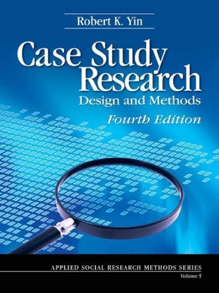 Case Study Research Design and Methods, Third Edition, Applied Social