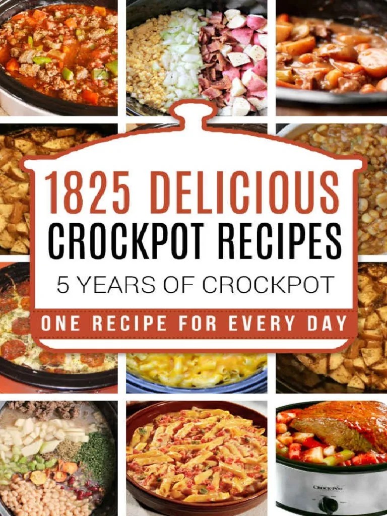 Crock Pot_ 1825 Crock Pot Recipes_ 5 Years of Crock Pot Slow Cooker