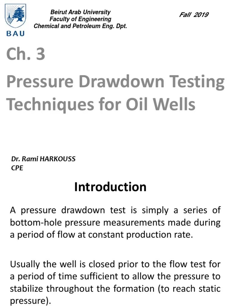 Pressure Drawdown Testing Techniques For Oil Wells PDF Fluid