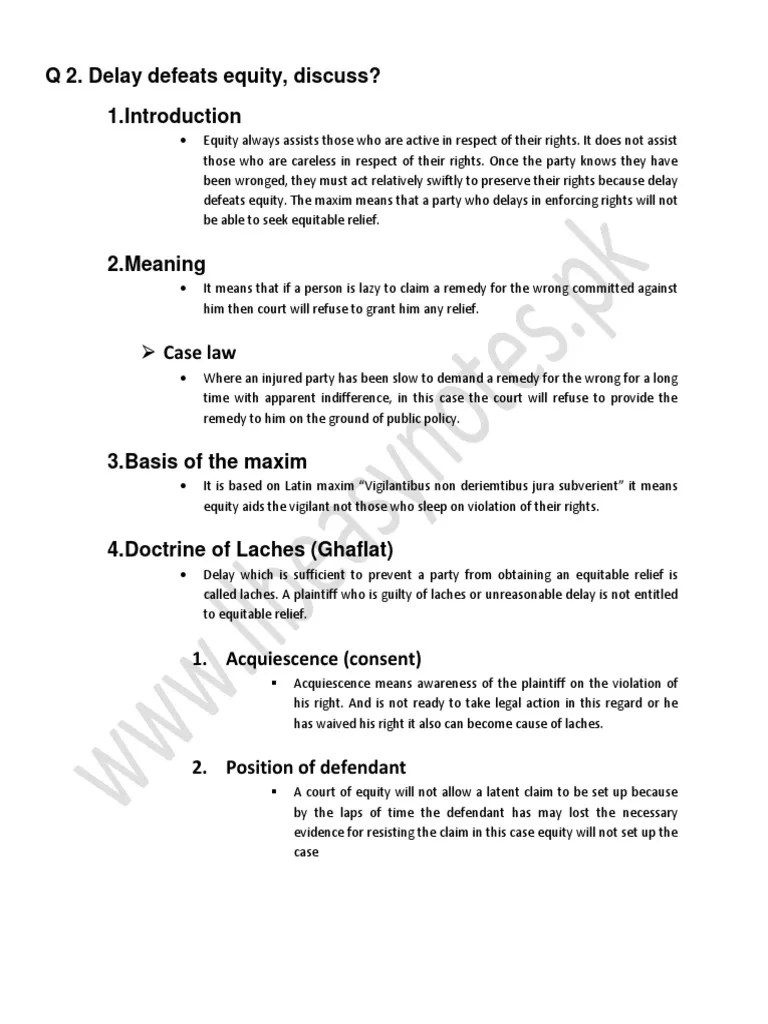 Q 2. Delay Defeats Equity, Discuss? Case Download Free PDF Laches