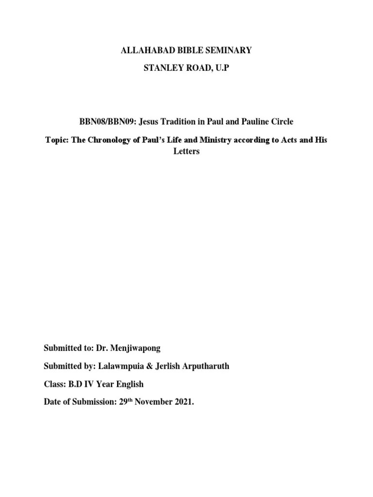 The Chronology of Paul's Life and Ministry According To Acts and His