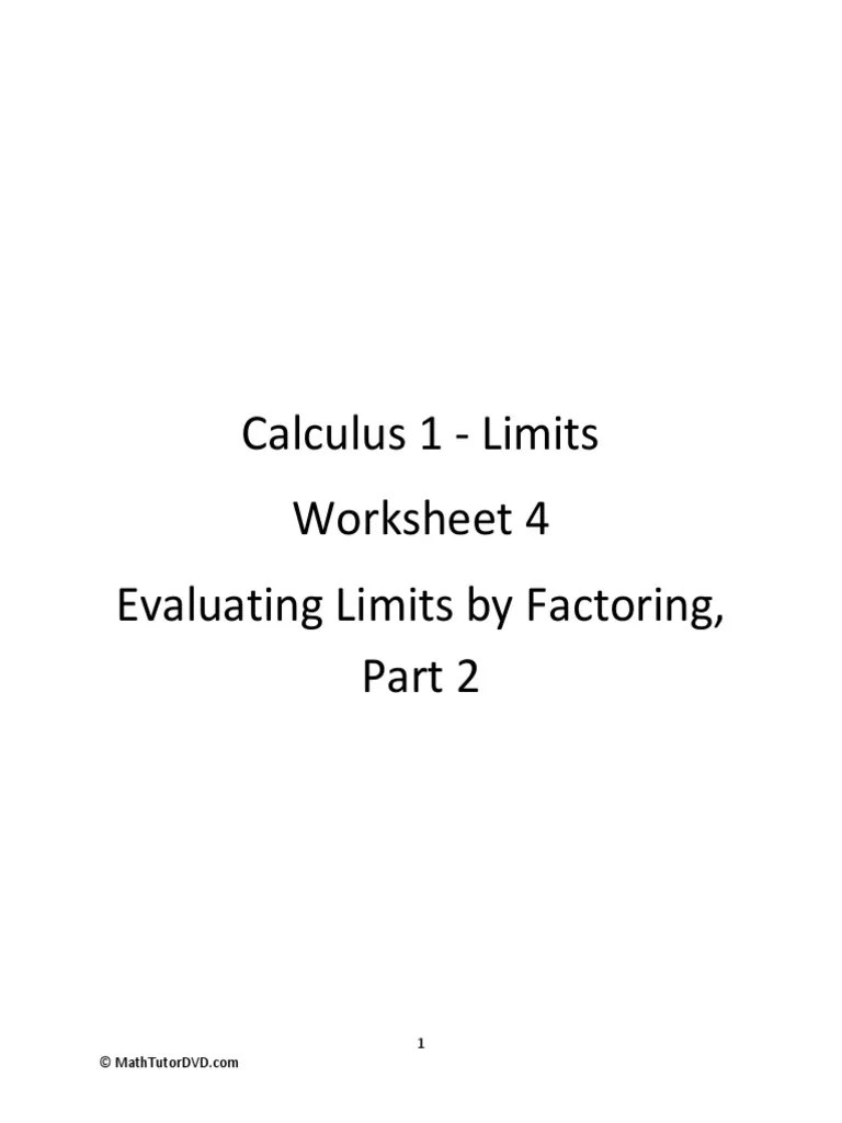 Calculus 1 Limits Worksheet 4 Evaluating Limits by Factoring Part 2 PDF Mathematics