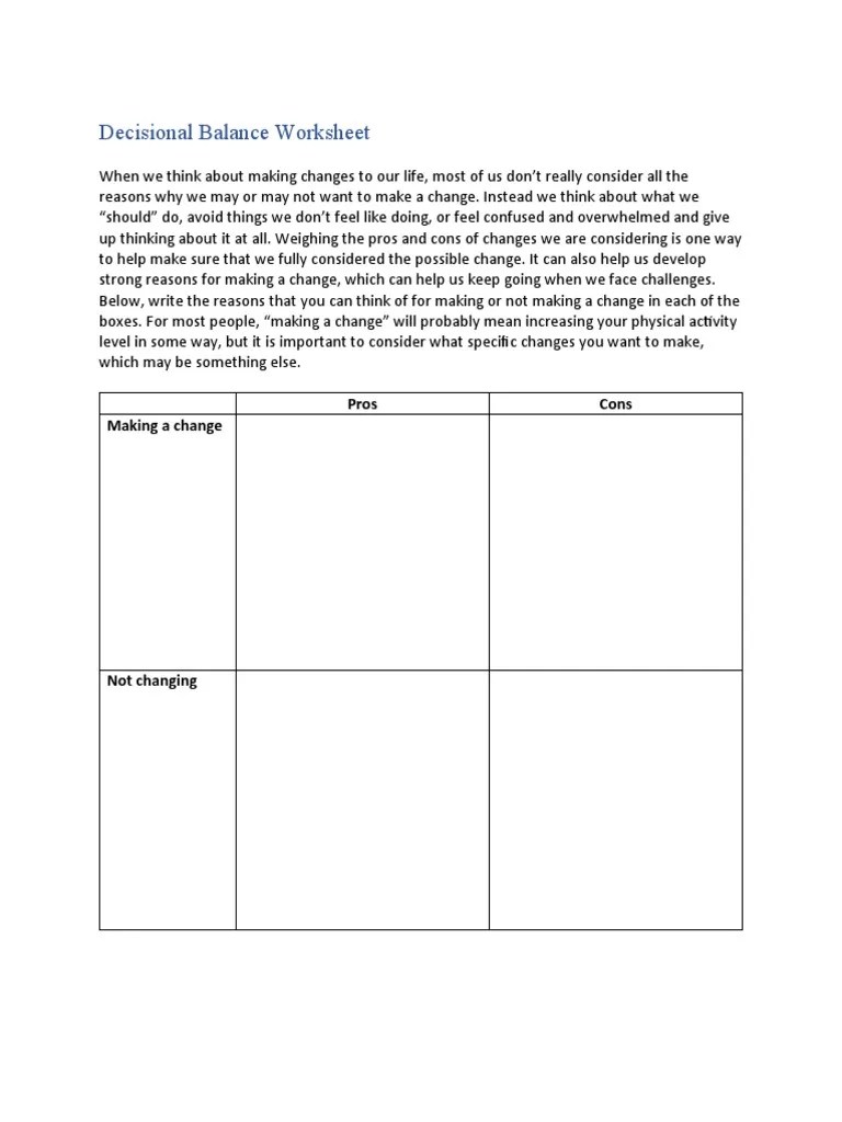Decisional Balance Worksheet: Pros Cons Making A Change | PDF