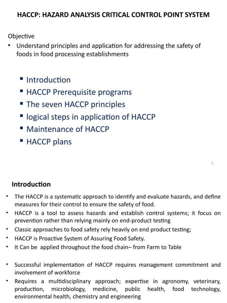 Introduction HACCP Prerequisite Programs The Seven HACCP Principles
