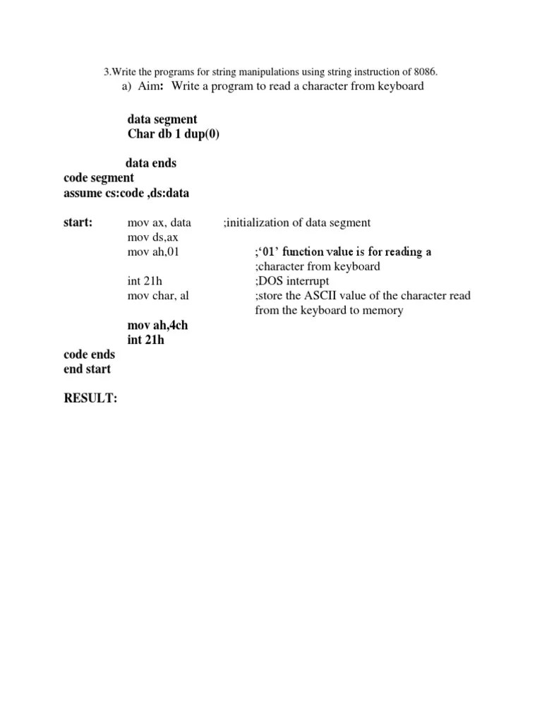 Data Segment Char DB 1 Dup (0) Data Ends Code Segment Assume Cscode