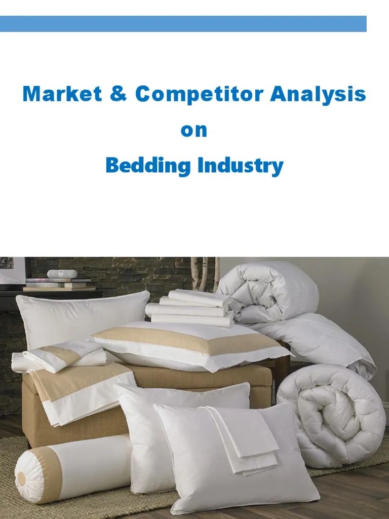 Market & Competitor Analysis On Bedding Industry PDF Bedding Linens