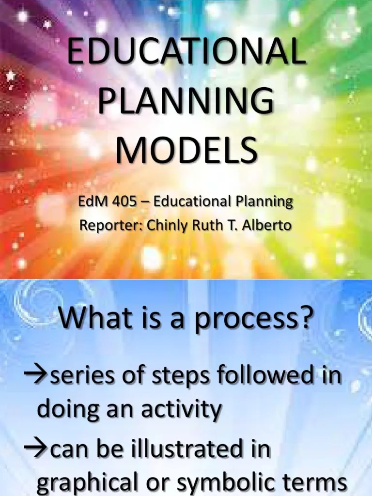 Educational Planning Models Edm 405 Educational Planning Reporter