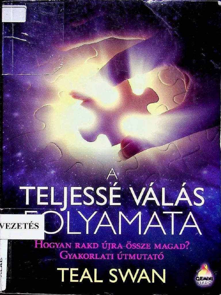 Teal Swan A Teljesse Valas Folyamata The Completion Process PDF
