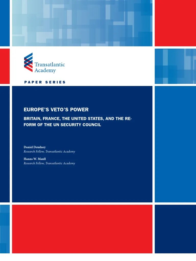 Europe's Veto's Power Britain, France, the United States, and the
