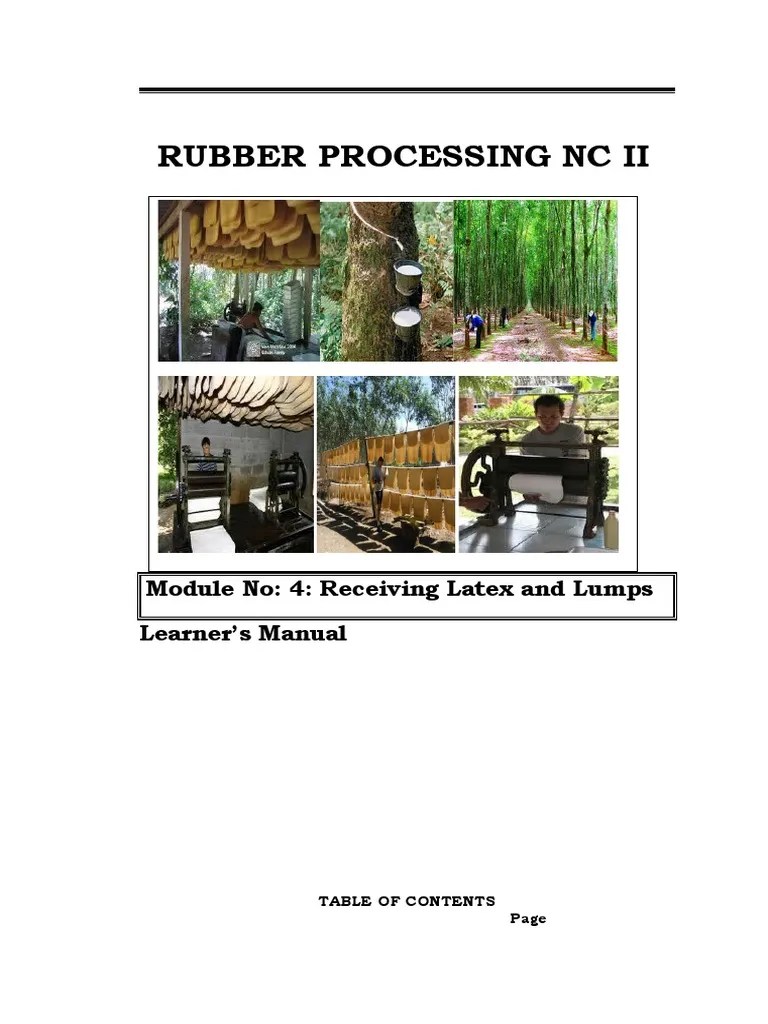 Rubber Processing NC Ii Module No 4 Receiving Latex and Lumps