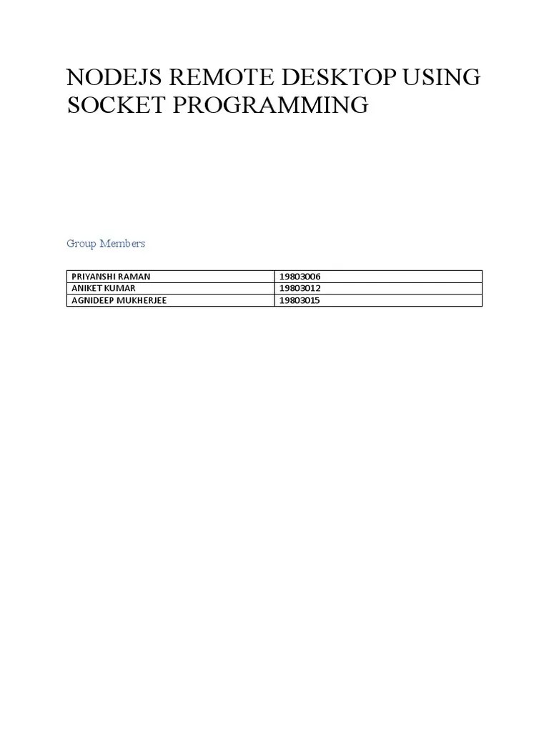 Nodejs Remote Desktop Using Socket Programming Group Members PDF