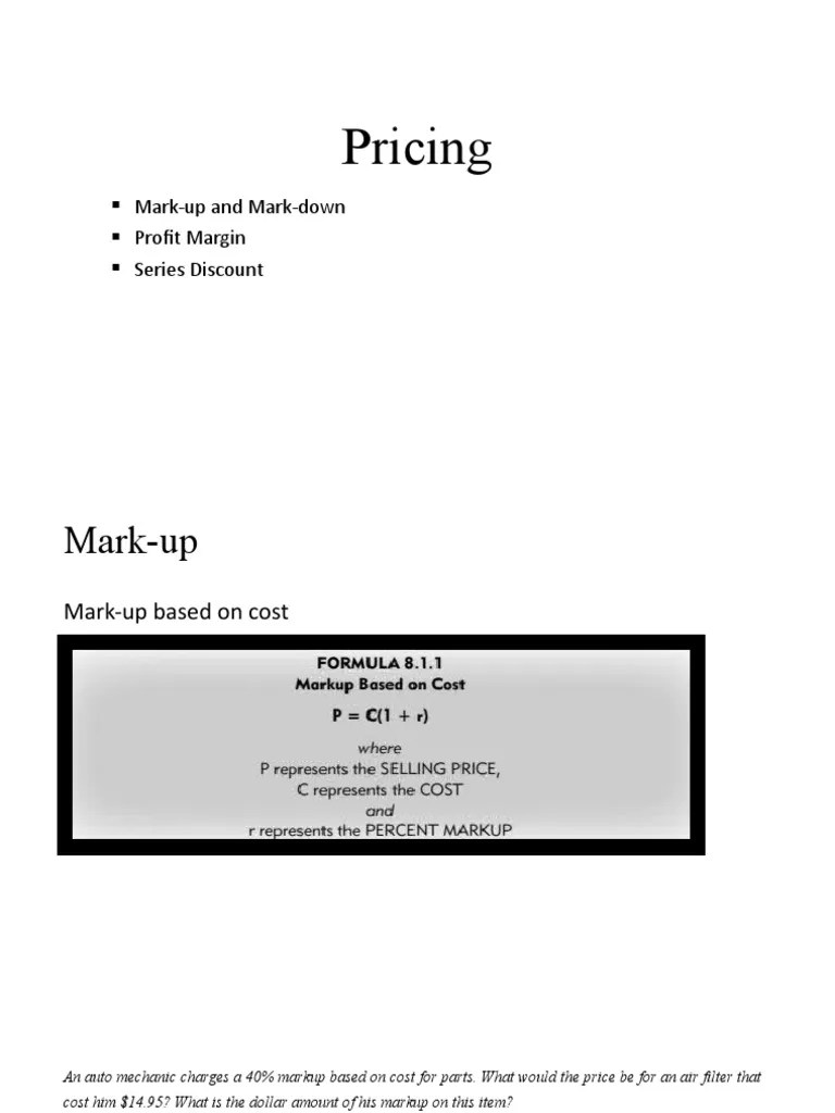 Understanding Pricing Strategies Calculating Markups, Markdowns