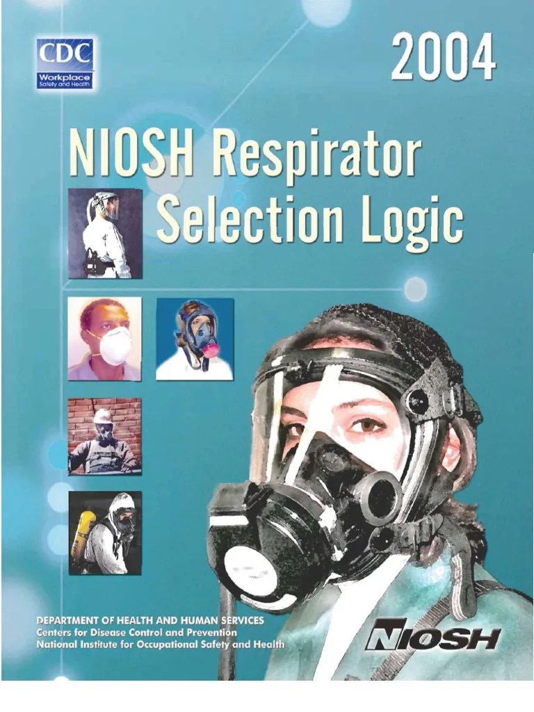 NIOSH Respirator Selection Logic Occupational Hygiene Occupational