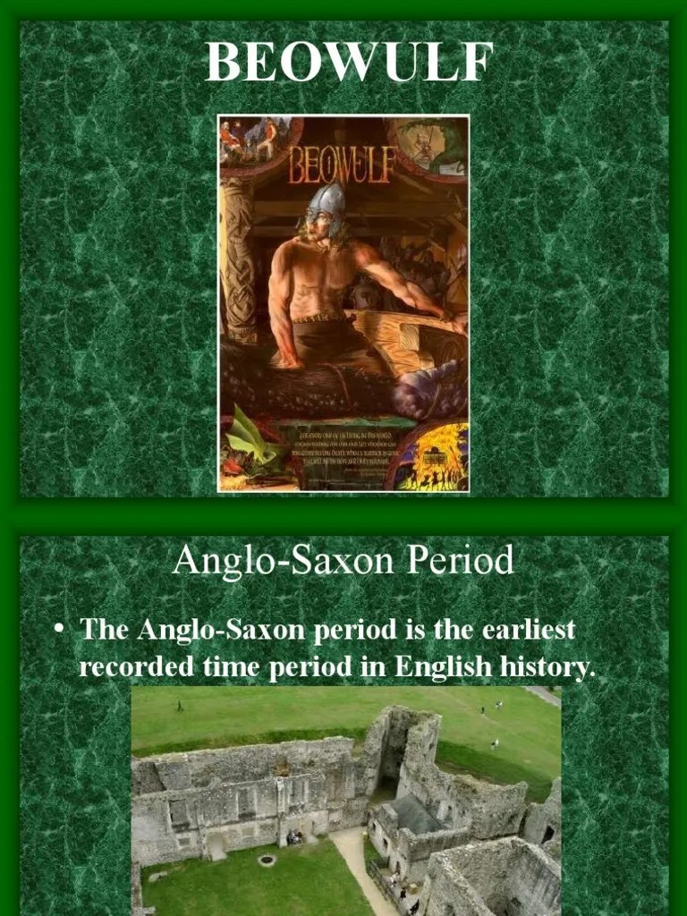 Anglo Saxon Period The Anglo Saxon Period Is The Earliest Recorded Time
