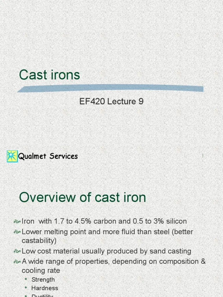 An InDepth Overview of Cast Iron Types, Properties, Production Methods