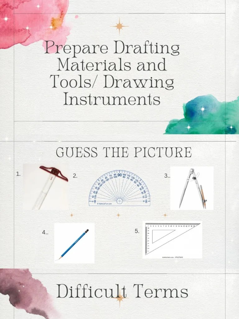 Prepare Drafting Materials and Tools Drawing Instruments by NICOLAS