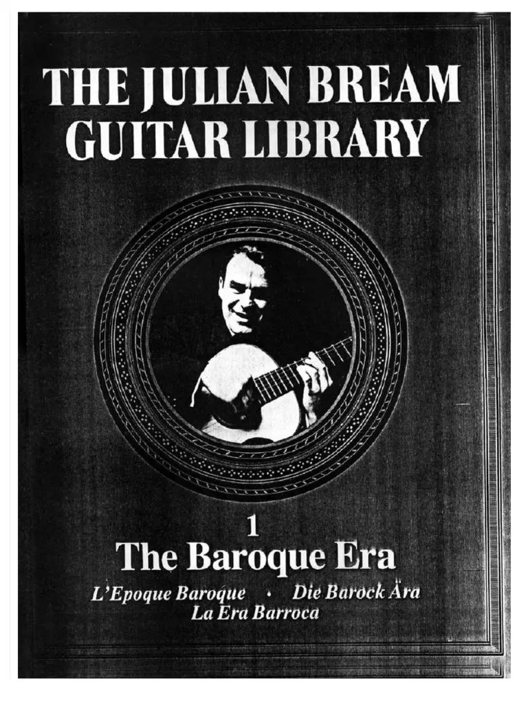 Julian Bream Guitar Library I The Baroque Erapdf PDF