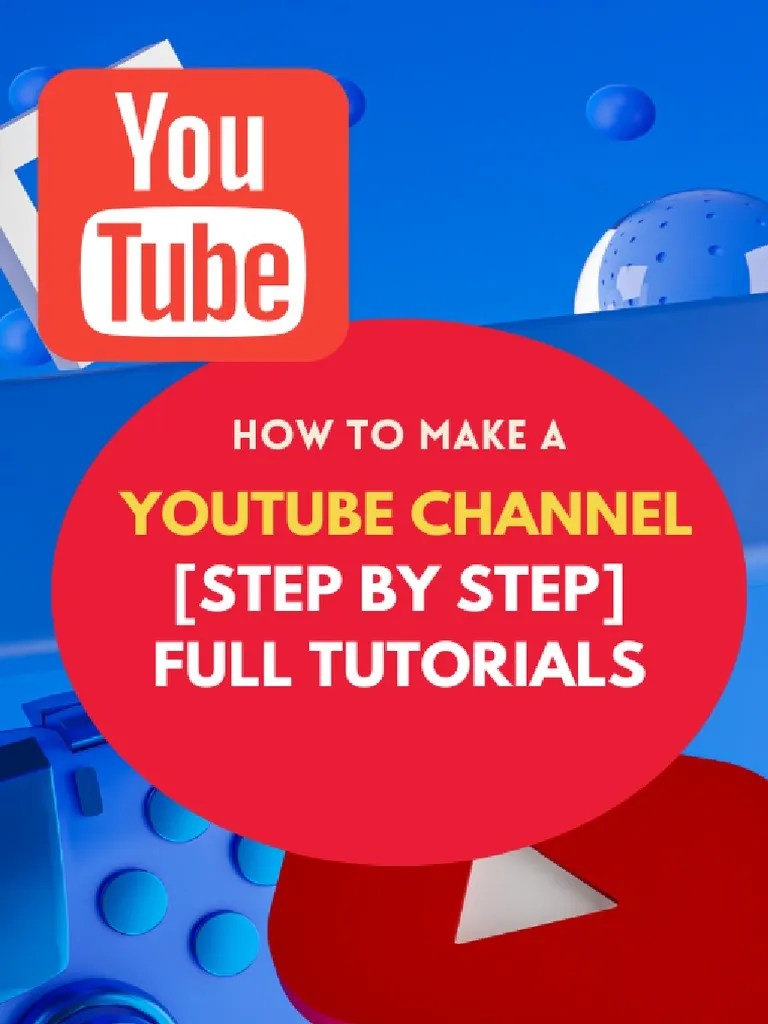 How To Create A YouTube Channel (Step by Step) Easy Beginners Guide