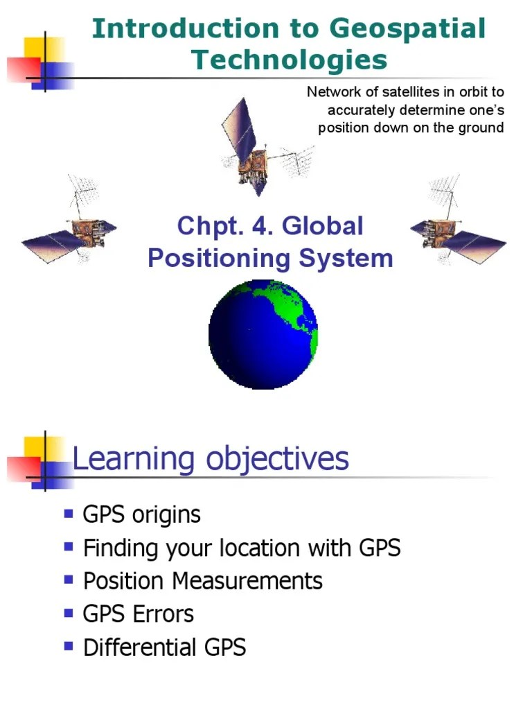 Introduction To Geospatial Technologies Chpt. 4. Global Positioning System PDF Global