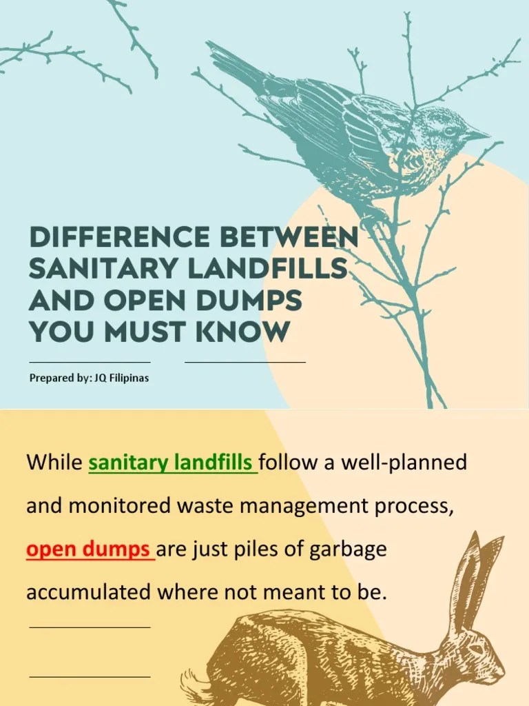 Difference Between Sanitary Landfills and Open Dumps You1 PDF
