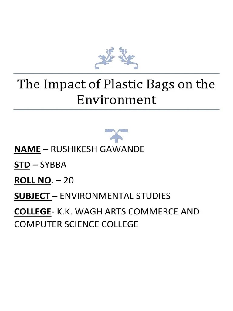The Impact of Plastic Bags On The Environment PDF Plastic Pollution