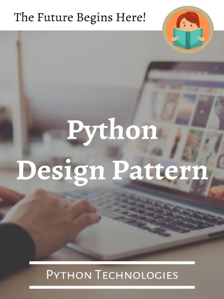 Python Design Pattern (Python Technologies) PDF Class Programming) Method