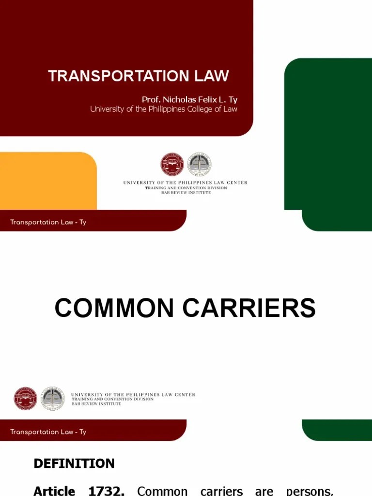 Defining Common Carriers A Survey of Philippine Jurisprudence on the
