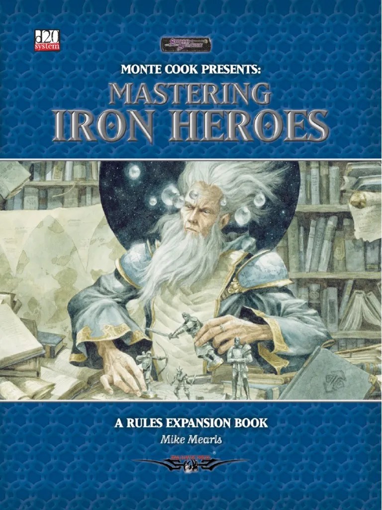 Iron Heroes Mastering Iron Heroes PDF Role Playing Games D20 System