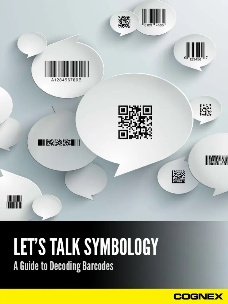 Let'S Talk Symbology A Guide To Decoding Barcodes PDF Barcode