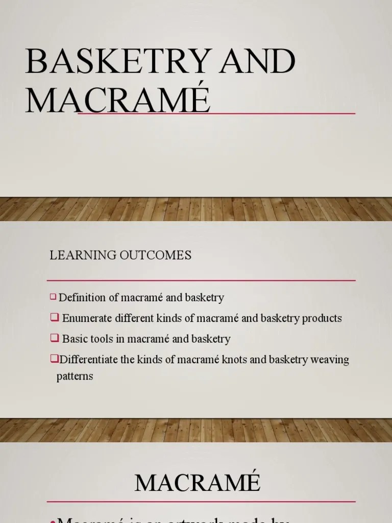 Basketry and MacramÉ (1) PDF Knot Basket Weaving