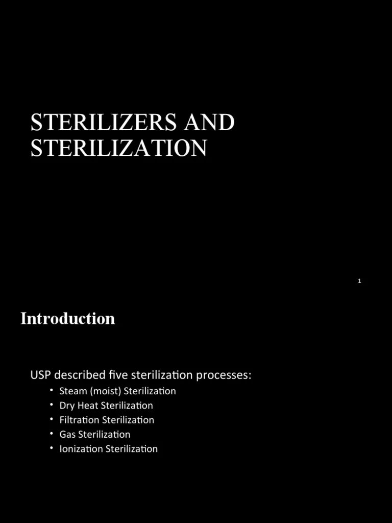 A Comprehensive Guide to Sterilization Methods Understanding the Fundamentals of Steam