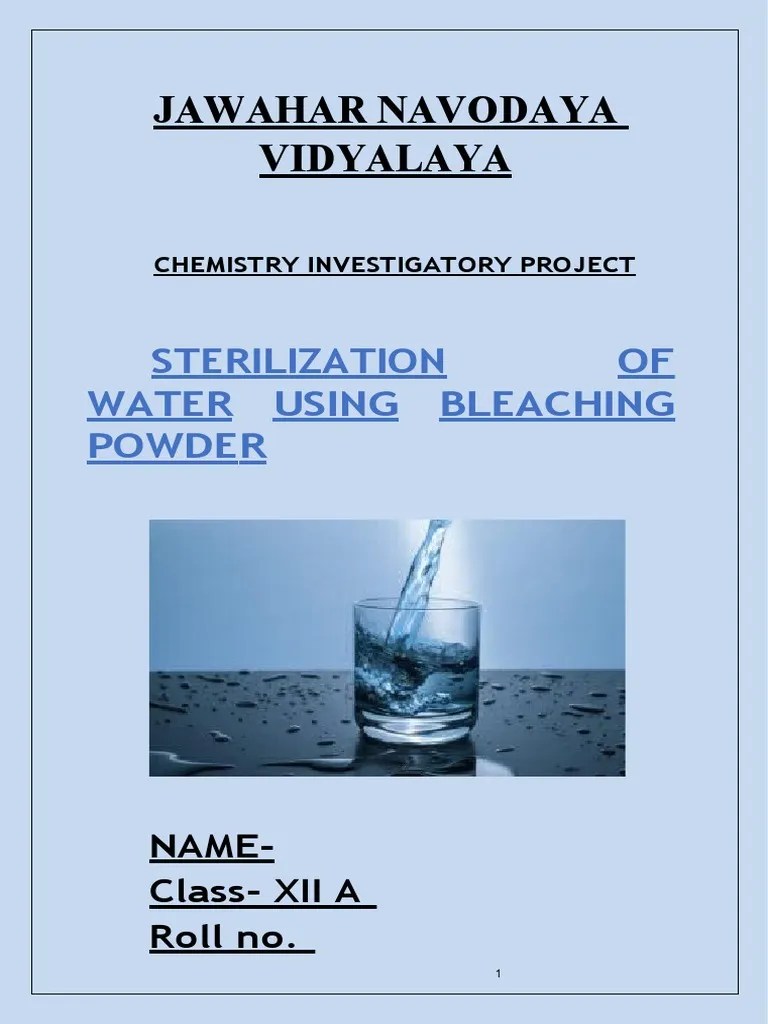 STERILIZATION OF WATER USING BLEACHING POWDER Chemistry Project PDF