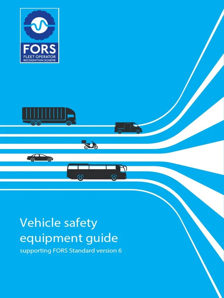 FORS Vehicle Safety Equipment Guide v6 | PDF | Camera | Truck