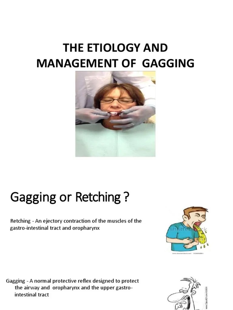 The Etiology and Management of Gagging PDF Clinical Medicine