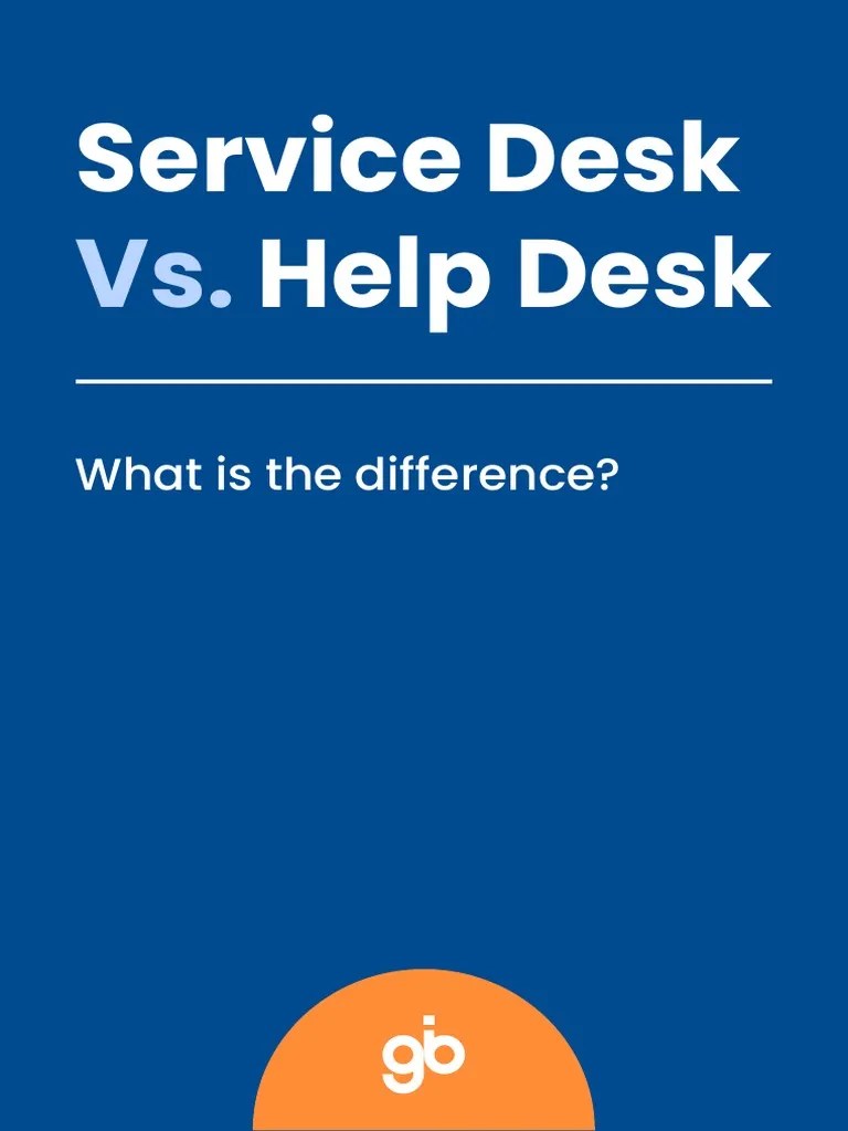 Ebook Service Desk vs. Help Desk. What Is The Difference 1 PDF It Service Management