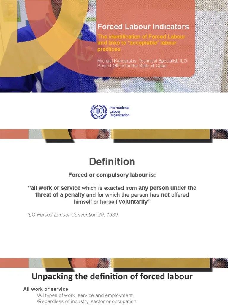 Forced Labour Indicators The Identification of Forced Labour and Links