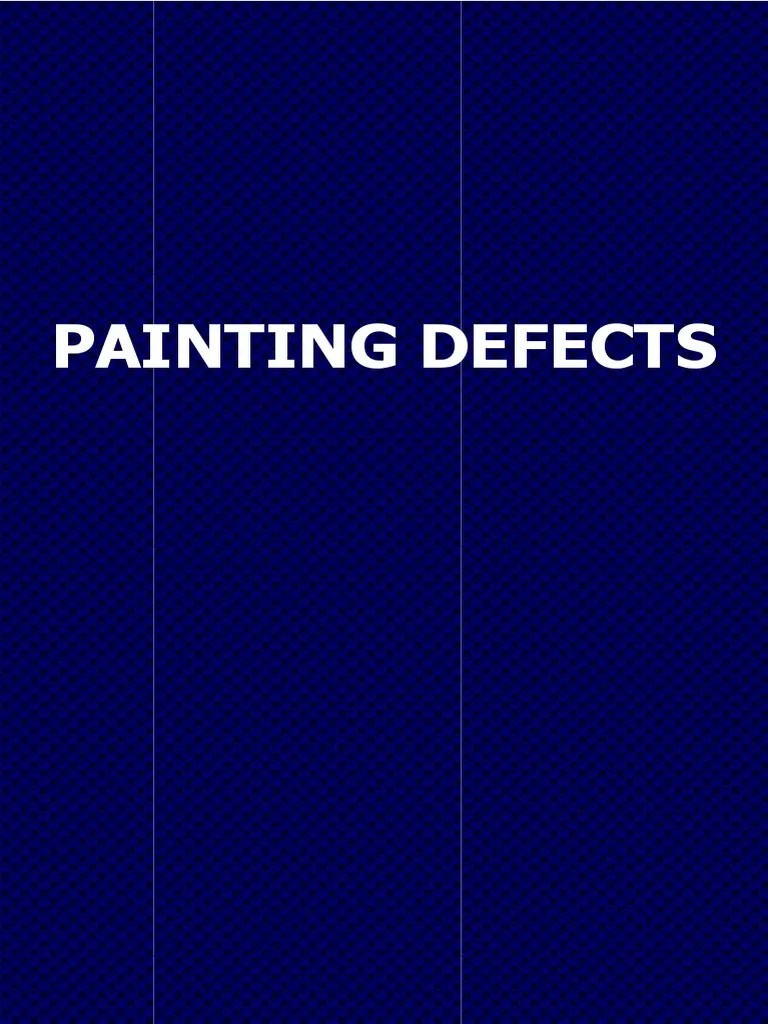 Common Painting Defects Causes and Remedies PDF Paint Building
