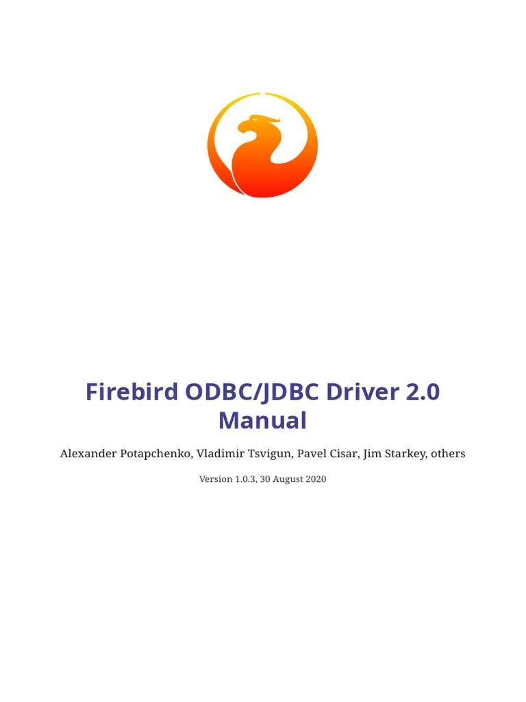 Firebird Odbc Driver 20 Manual PDF Database Transaction Databases
