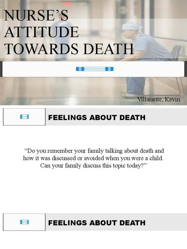 Nurse's Attitude Towards Death Reflections on Facing Mortality and the